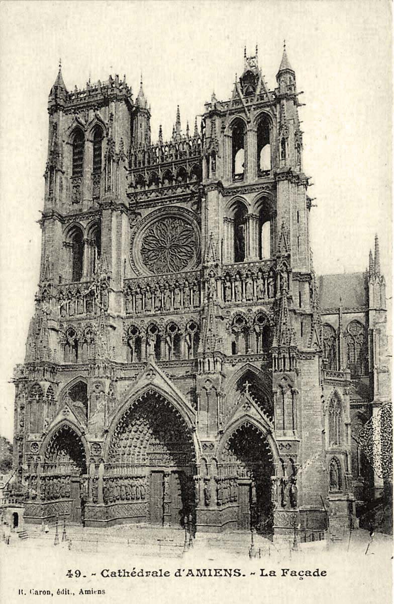 Amiens. La Cathédrale, la Façade