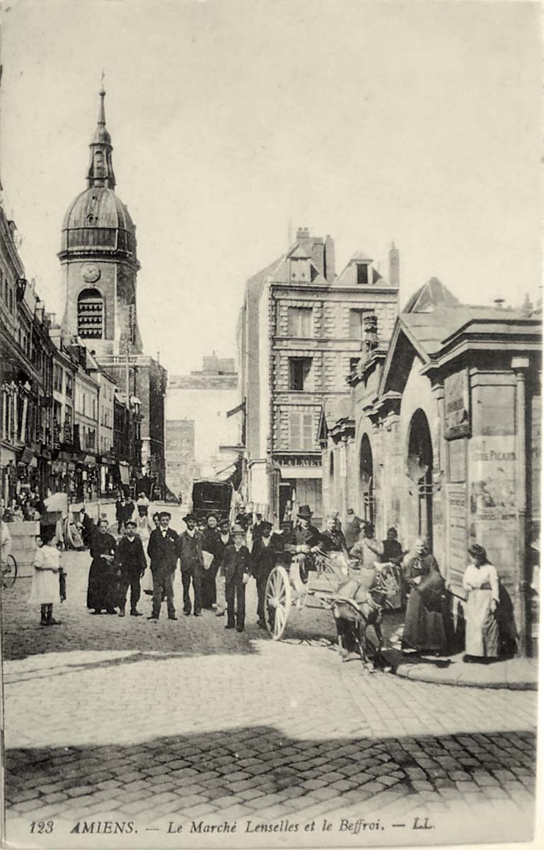 Amiens. Le Marché Lanselles et le Beffroi, 1914