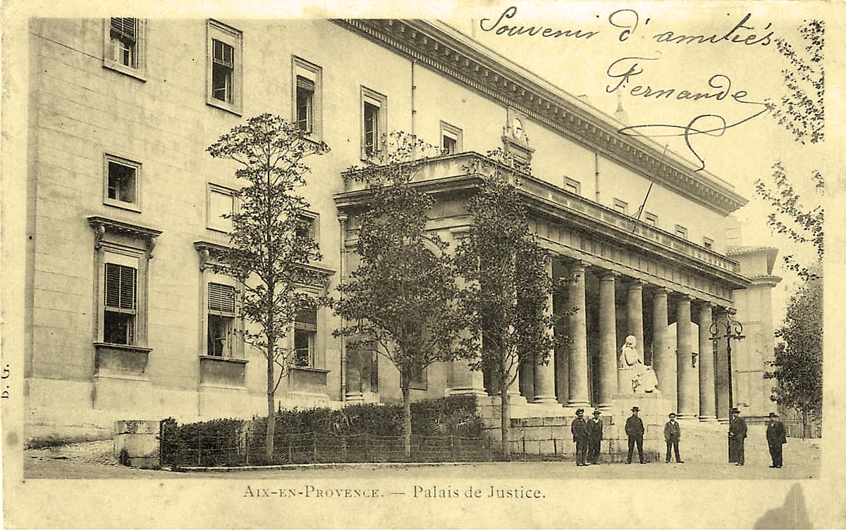 Aix-en-Provence. Palais de Justice, 1905