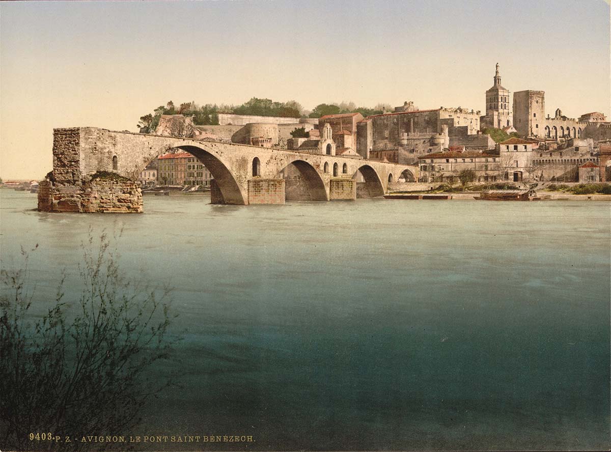 Avignon. Le Pont Saint-Bénézet, 1890