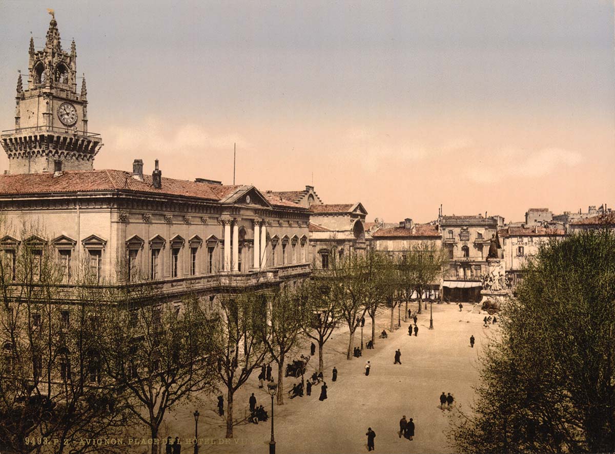 Avignon. Place de Hôtel de Ville, 1890