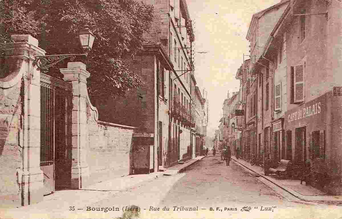 Bourgoin-Jallieu. Bourgoin - Rue du Tribunal, 1918