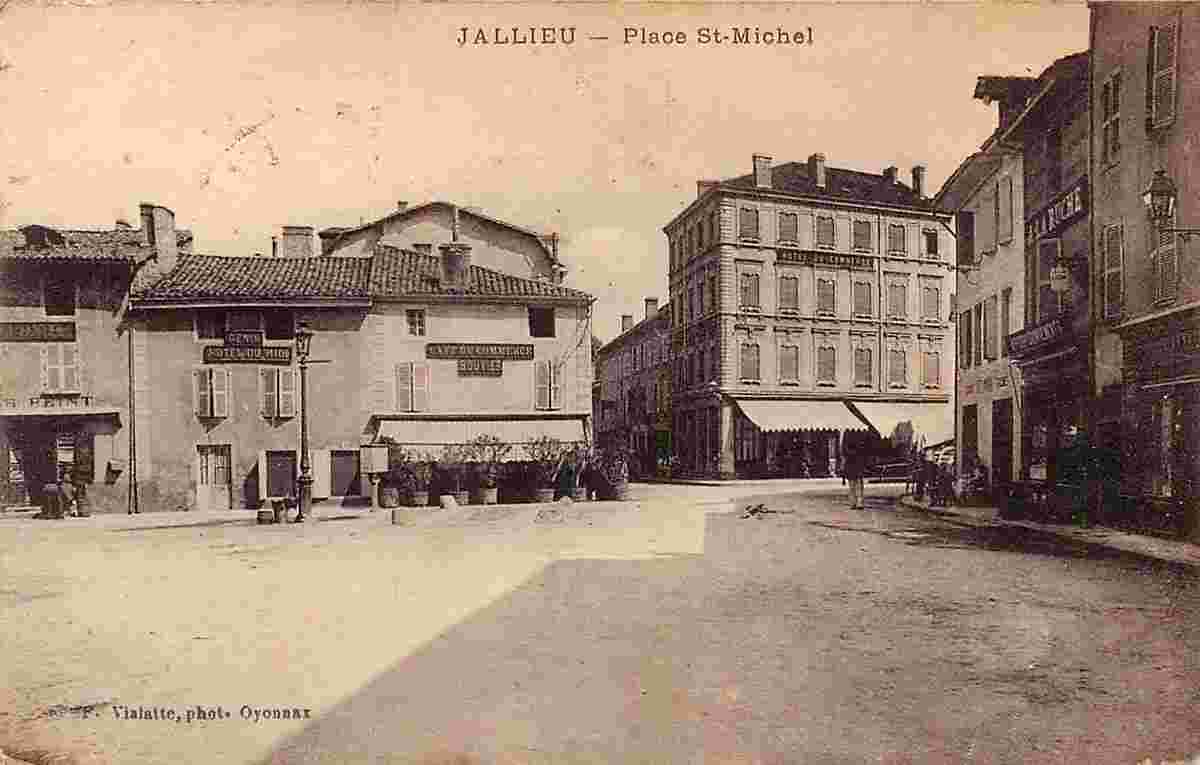 Bourgoin-Jallieu. Jallieu - Place Saint Michel, 1923