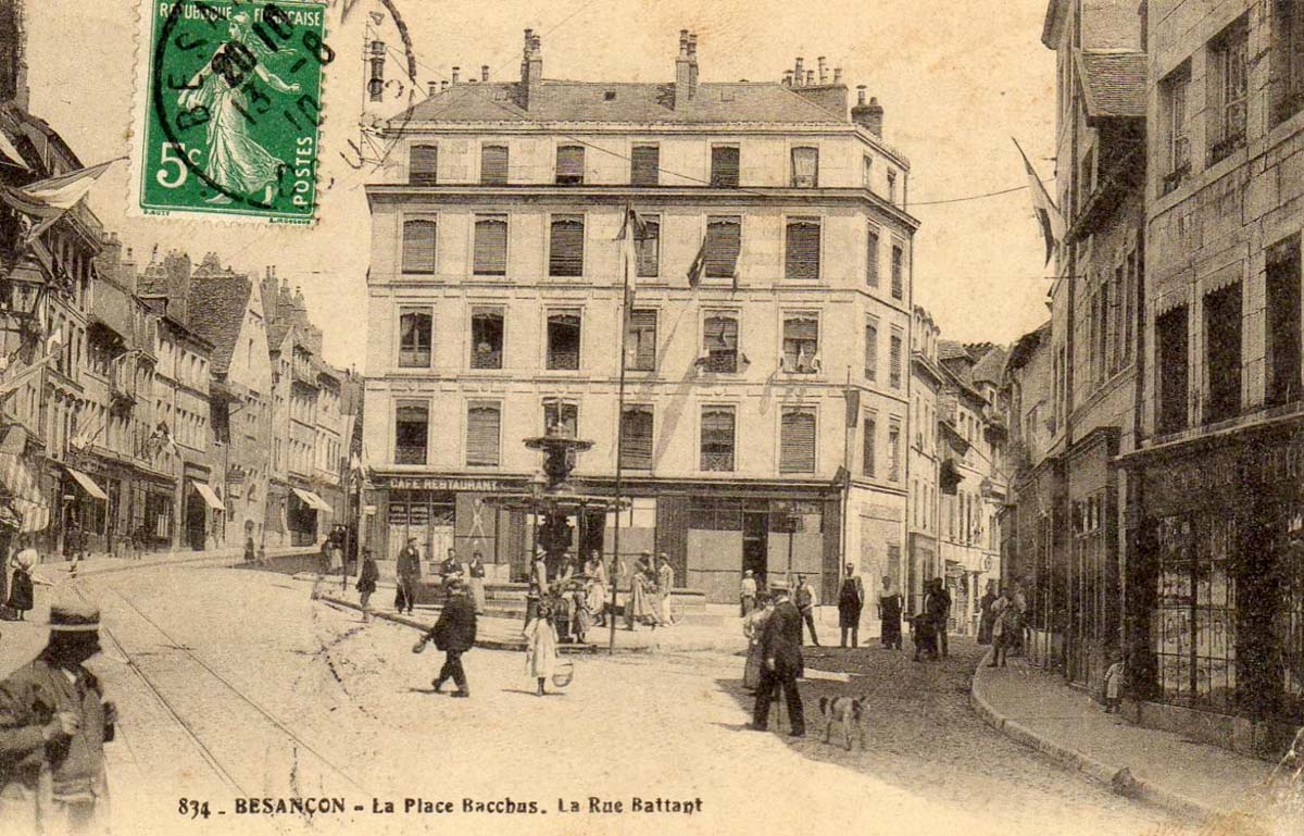 Besançon. La Place Bacchus, la rue Battant, 1910