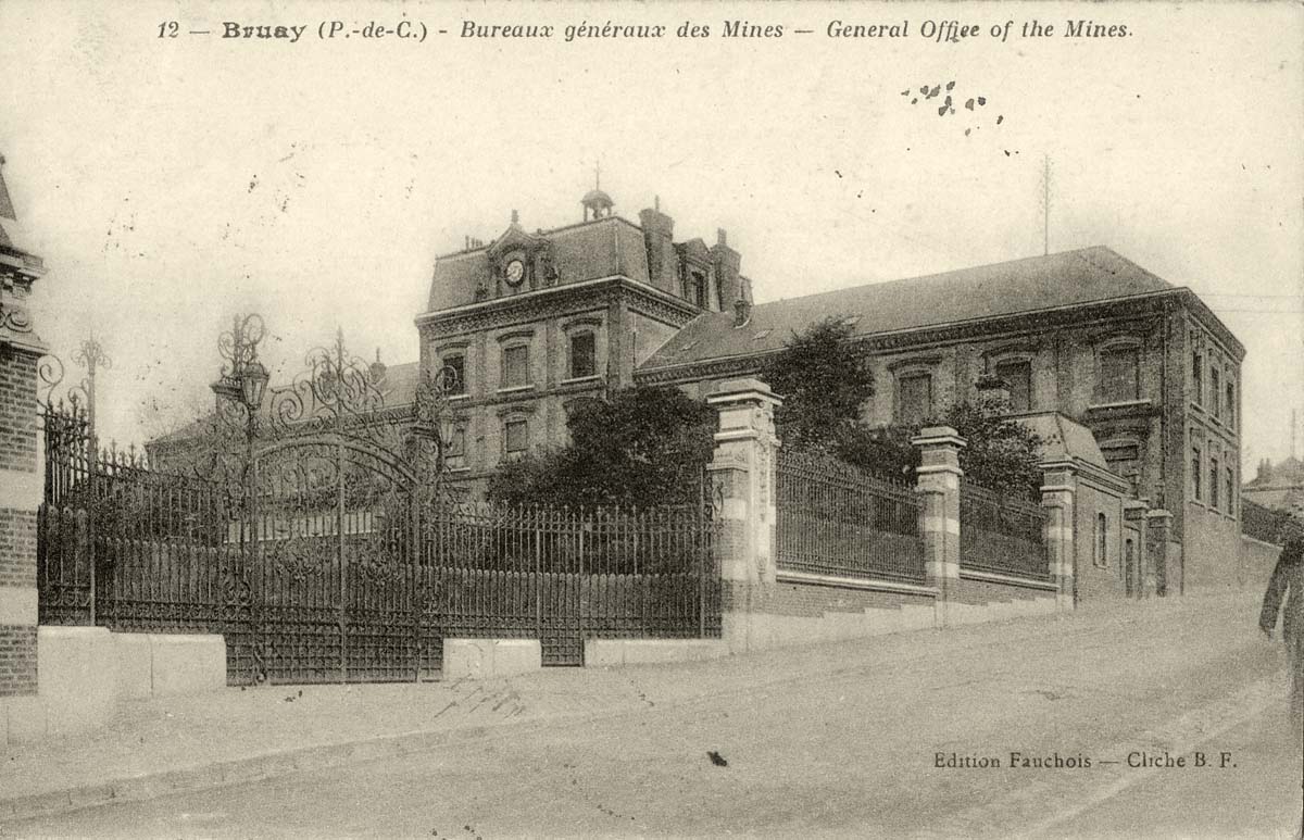 Bruay-la-Buissière. Bureaux Généraux des Mines - General Office of the Mines
