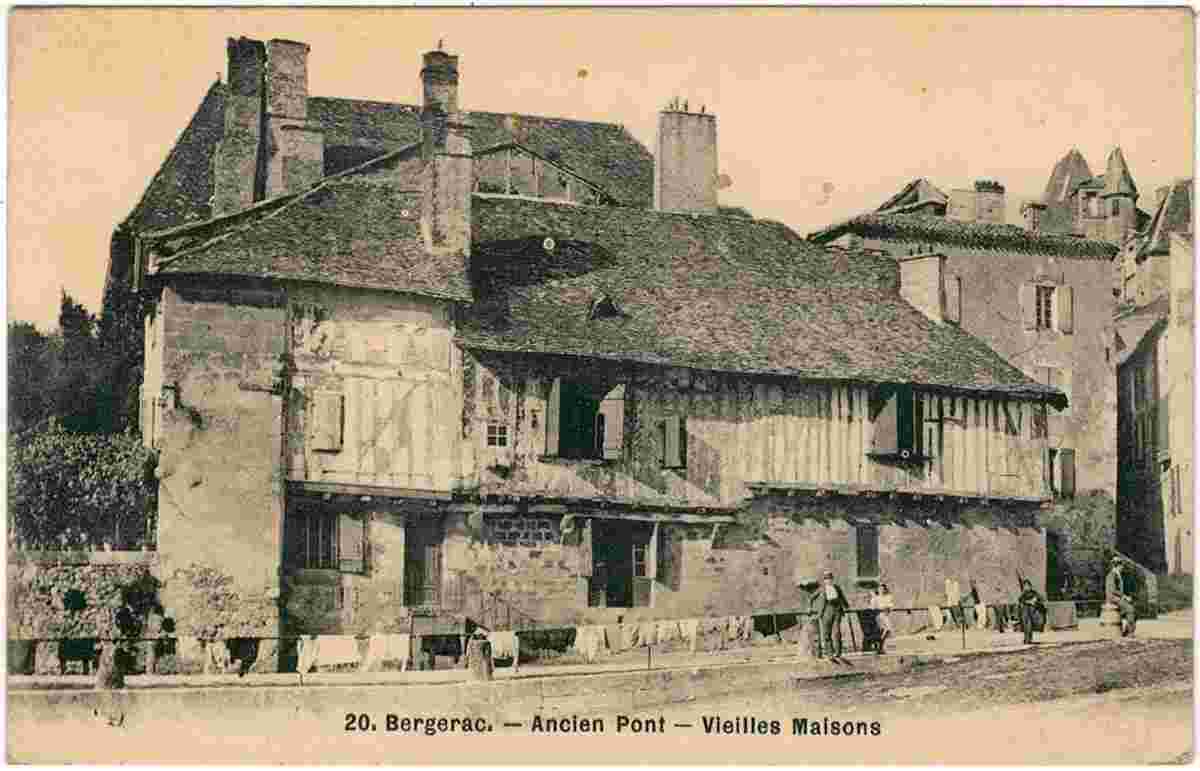 Bergerac. Ancien Pont, Vieilles Maisons