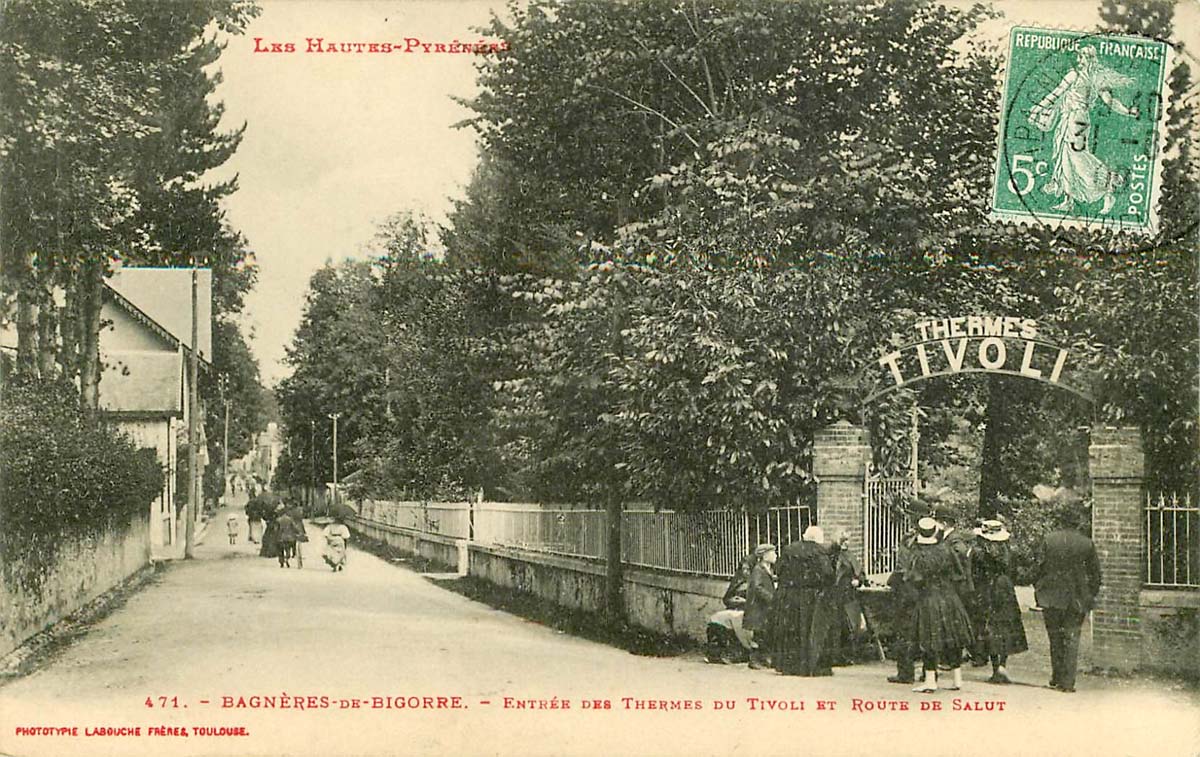 Bagnères-de-Bigorre. Entrée des thermes du Tivoli et route du Salut, 1909
