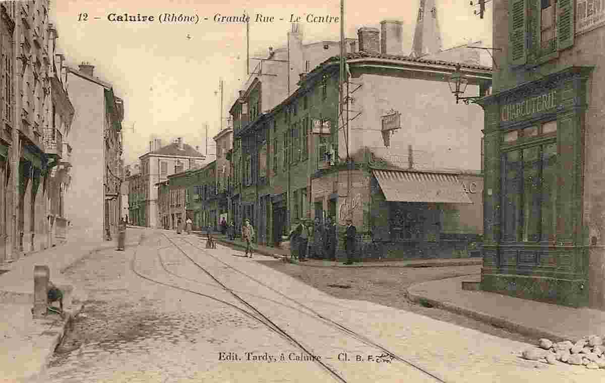 Caluire-et-Cuire. La Grande Rue, le Centre, 1923