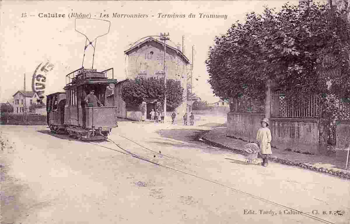 Caluire-et-Cuire. Les Marronniers, Terminus du Tramway, 1920