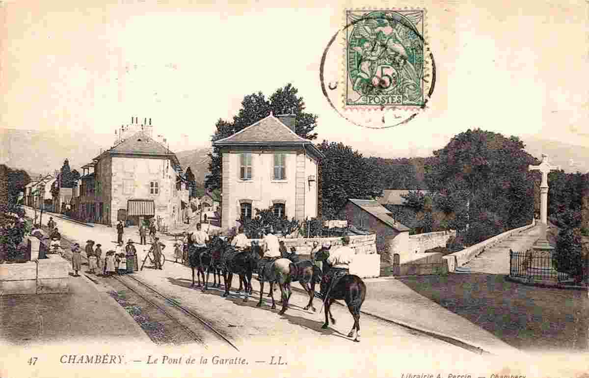 Chambéry. Le Pont de la Garatte, 1907