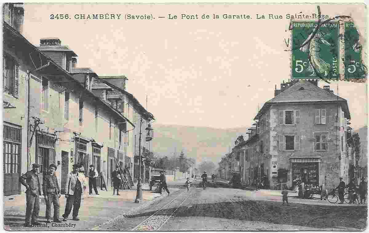 Chambéry. Le Pont de la Garatte, la Rue Sainte Rose, 1912