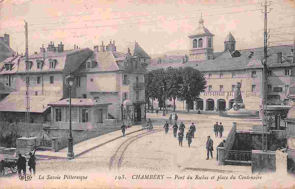 Chambéry. Pont du Reclus, Place du Centenaire, Place de la Gare, 1916