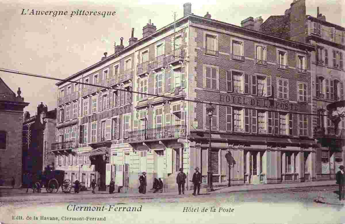 Clermont-Ferrand. Hôtel de la Poste