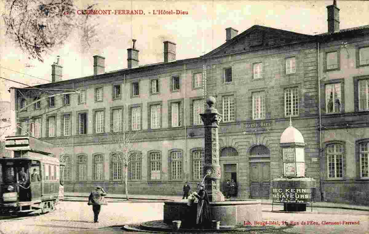 Clermont-Ferrand. L'Hôtel Dieu, Fontain, 1907