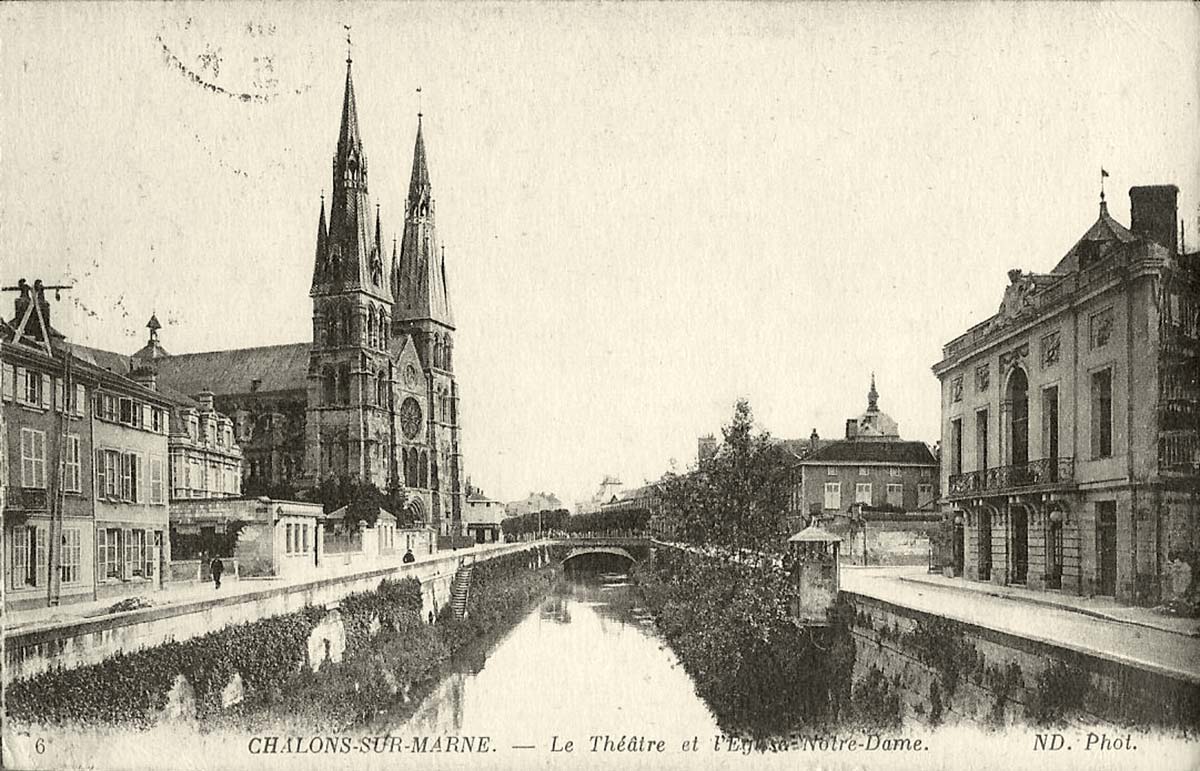 Châlons-en-Champagne. Le Théâtre et l'Église Notre-Dame, 1916