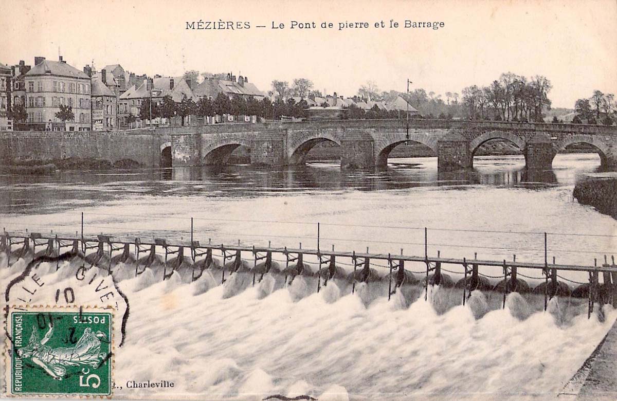 Charleville-Mézières. Mézières - Le Pont de Pierre et le Barrage, 1907