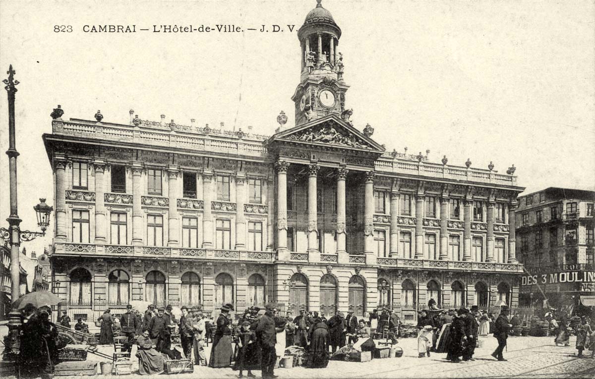 Cambrai. Place de la Marché, l'Hôtel de Ville, 1910