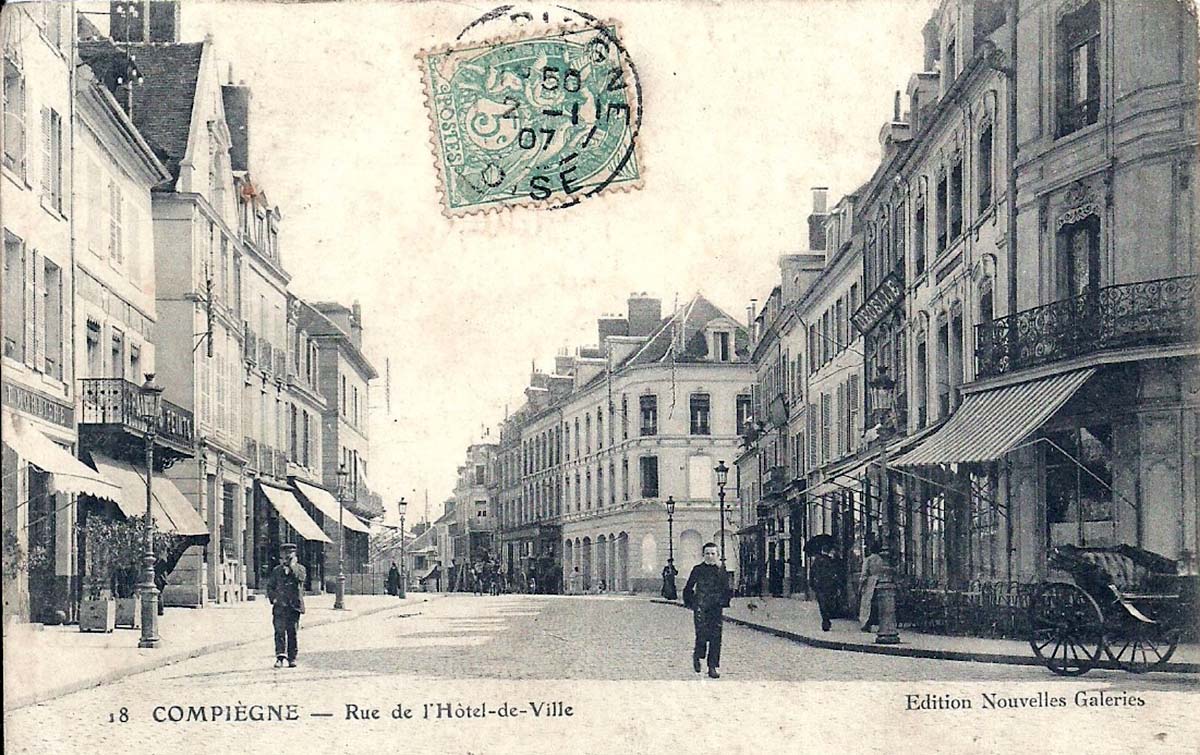Compiègne. Rue de l'Hôtel de Ville, 1907