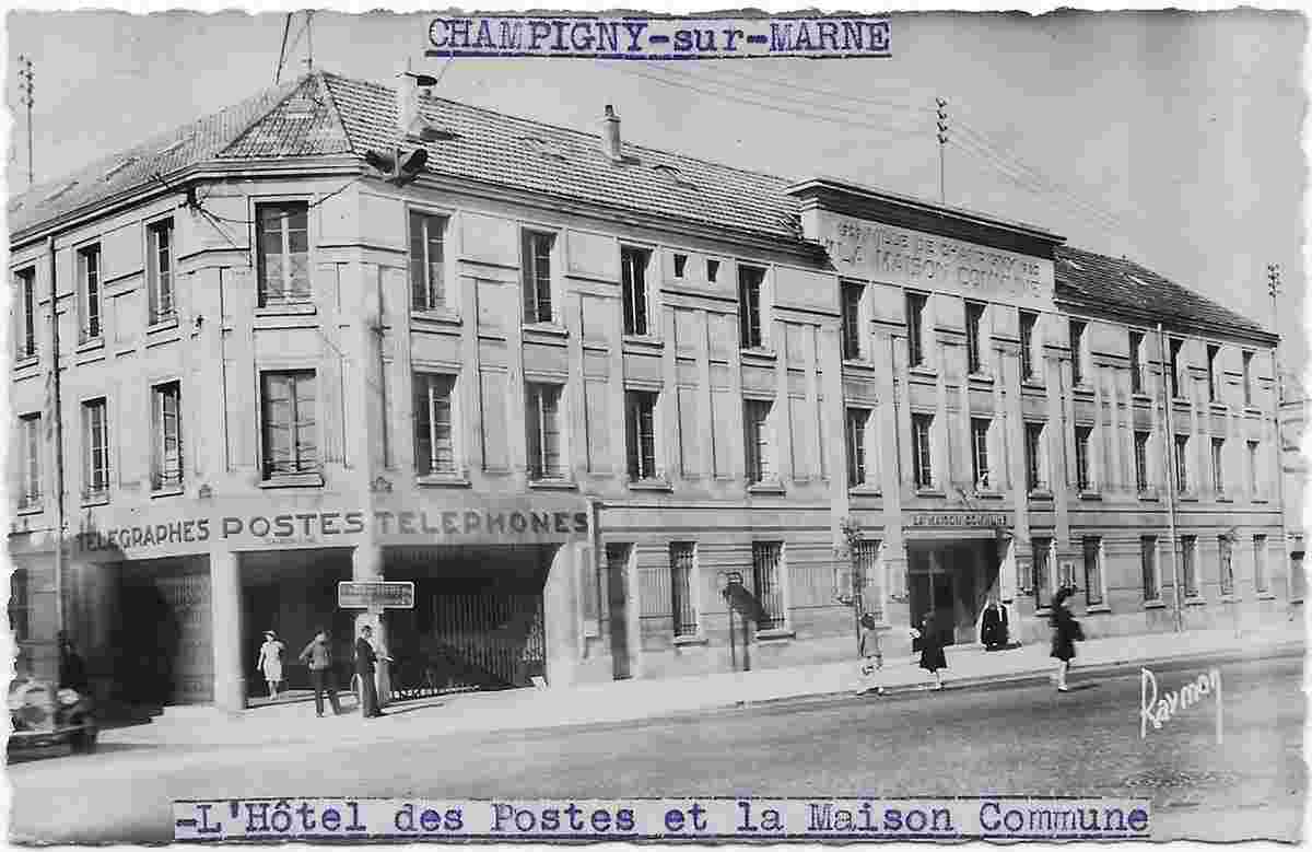 Champigny-sur-Marne. L'Hôtel des Postes et la Maison Commune