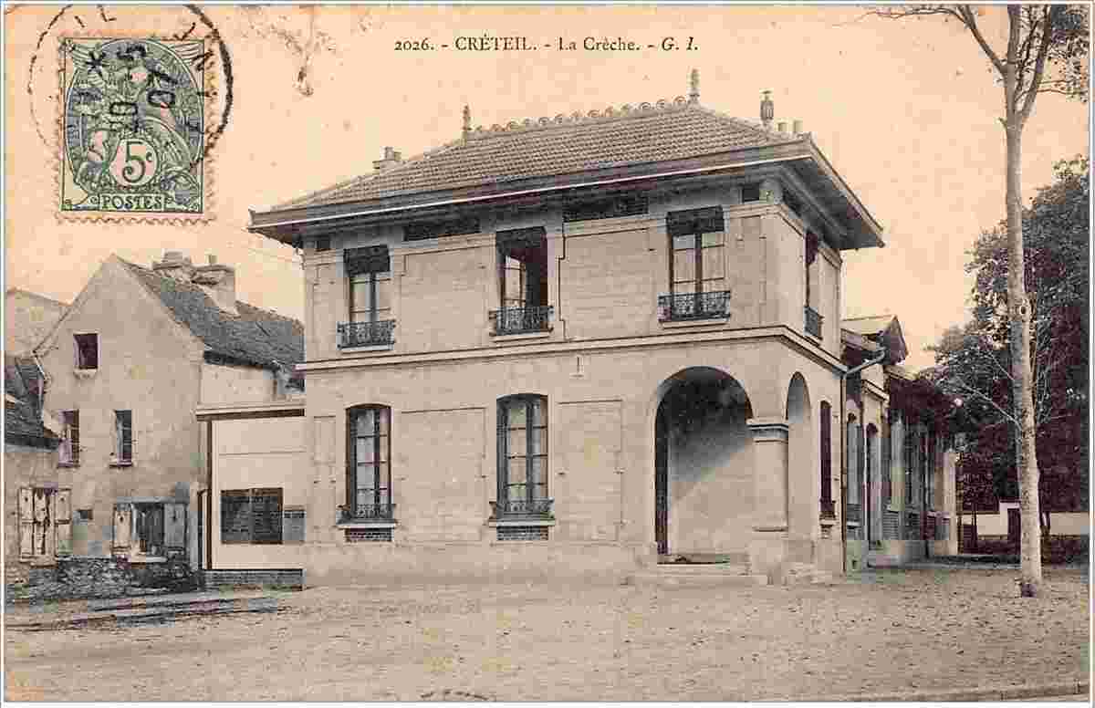 Créteil. La Crèche, 1907