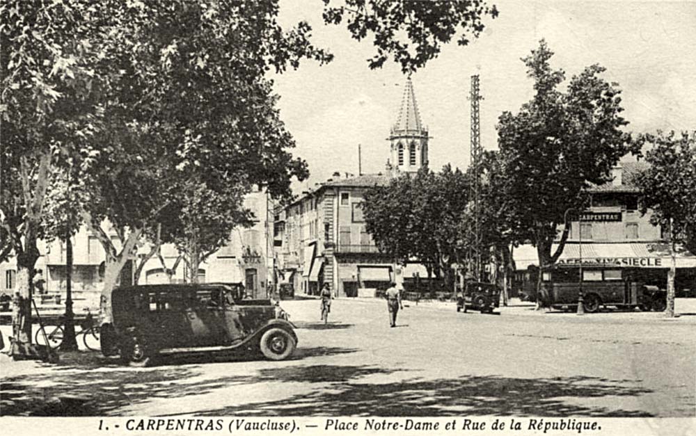 Carpentras. Place Notre-Dame et Rue de la République, 1935