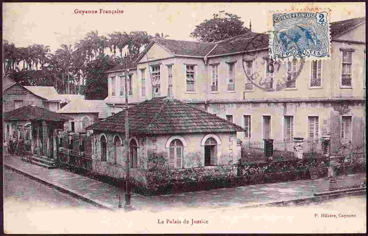 Cayenne. Courthouse, 1907