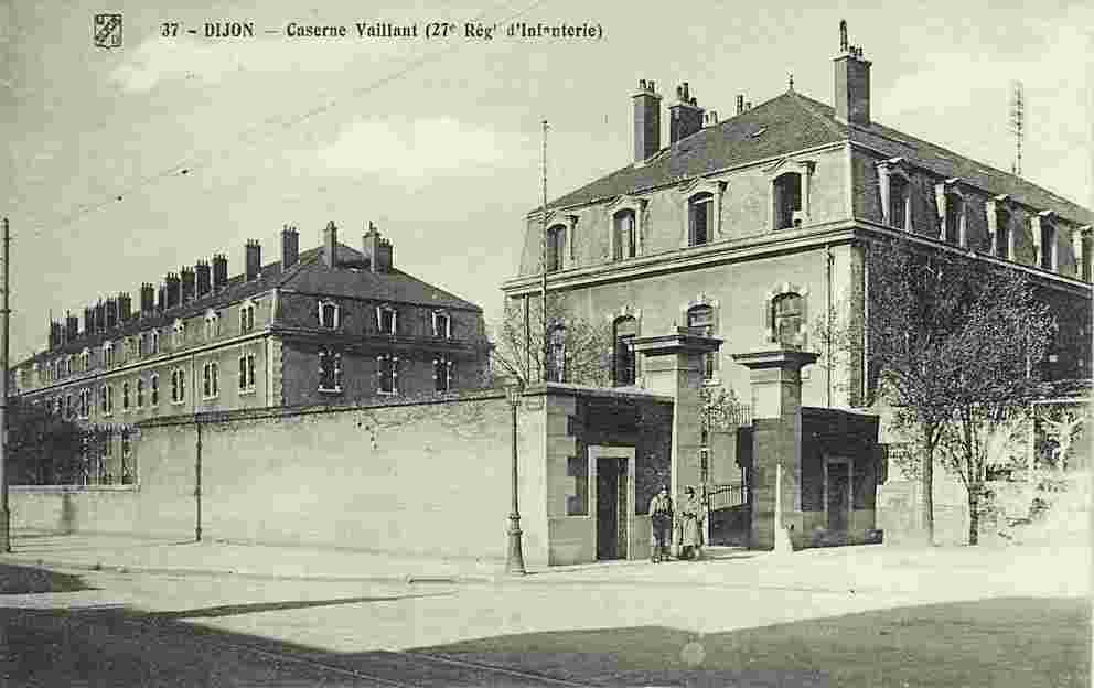 Dijon. Caserne Vaillant