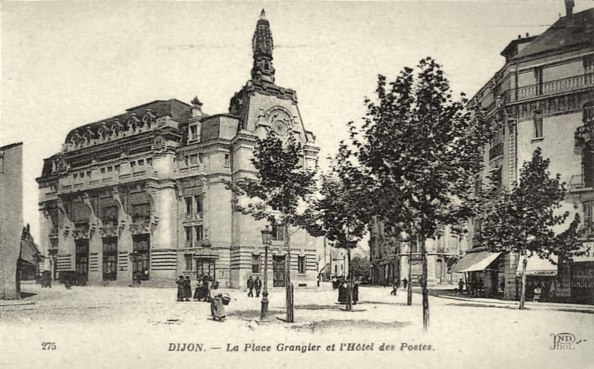 Dijon. La Place Grangier et l'Hôtel des Postes