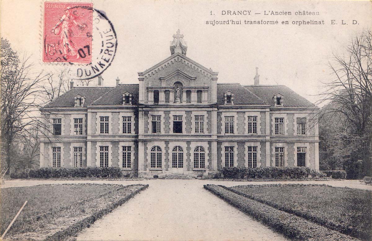 Drancy. L'Ancien Château, aujourd'hui transformé en orphelinat, 1907