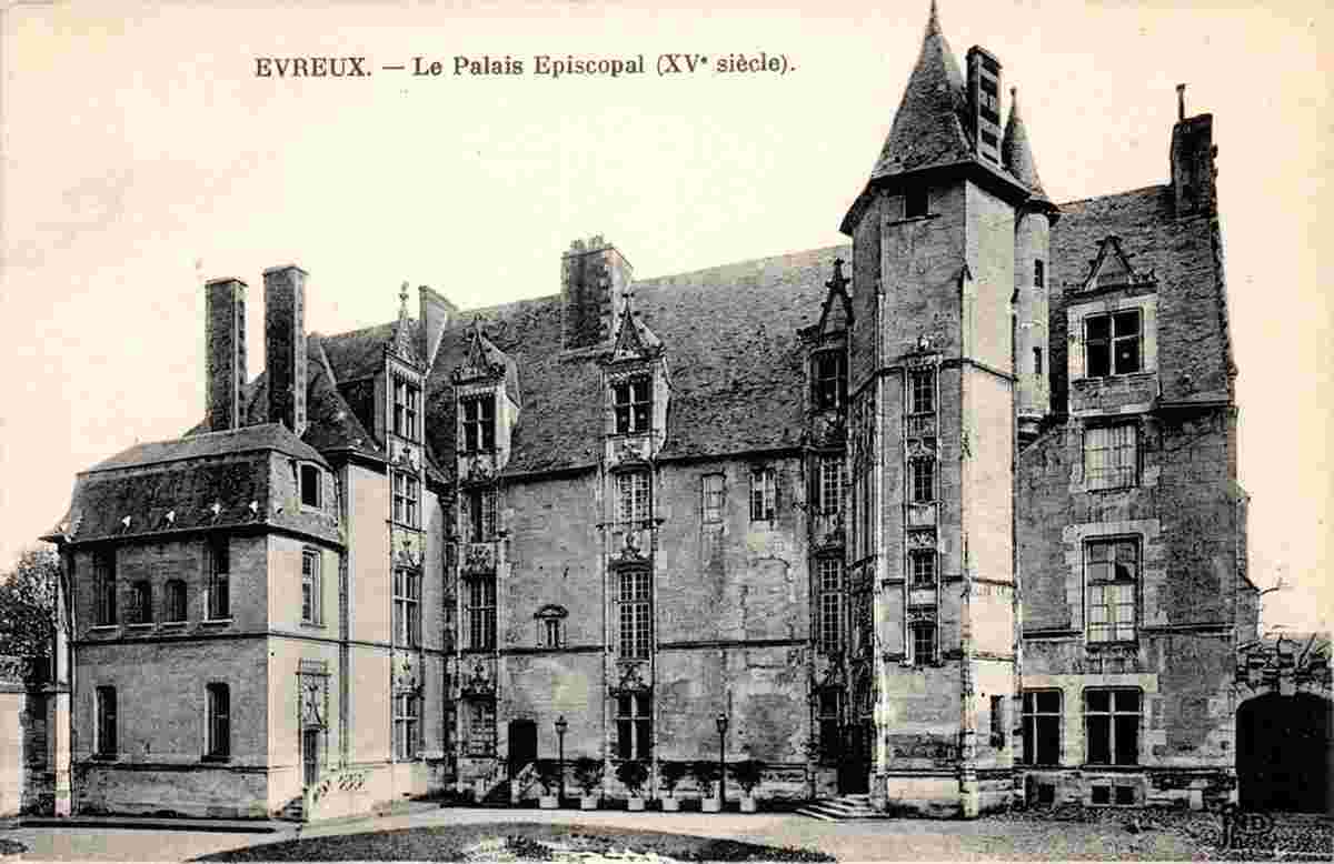 Évreux. Palais Épiscopal, Monument Historique XVe siecle