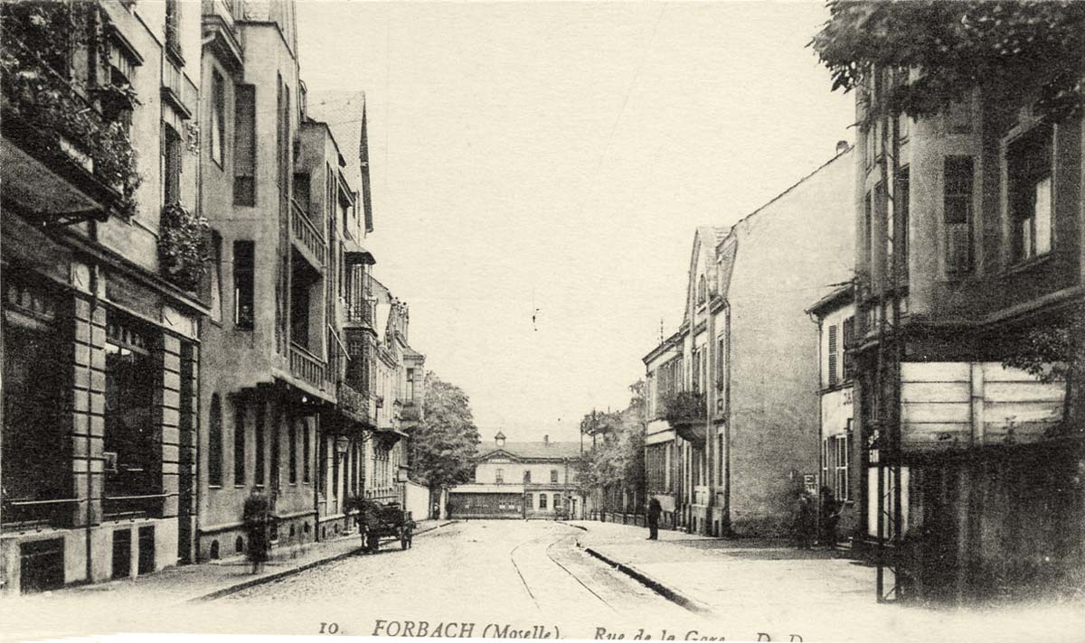 Forbach. Rue de la Gare