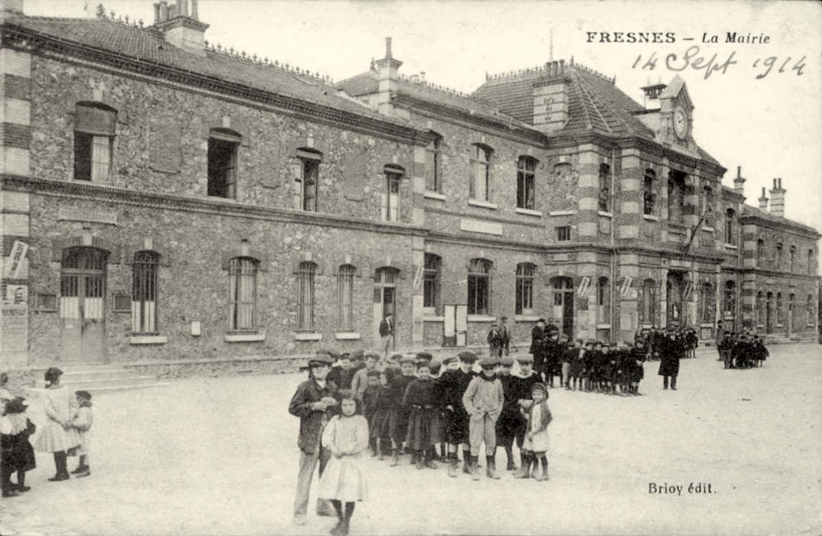Fresnes. La Mairie, 1914