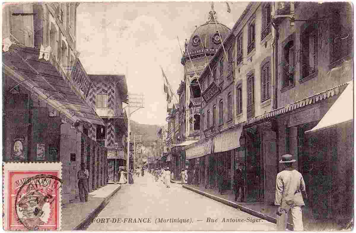 Fort-de-France. Rue Antoine Siger, 1912