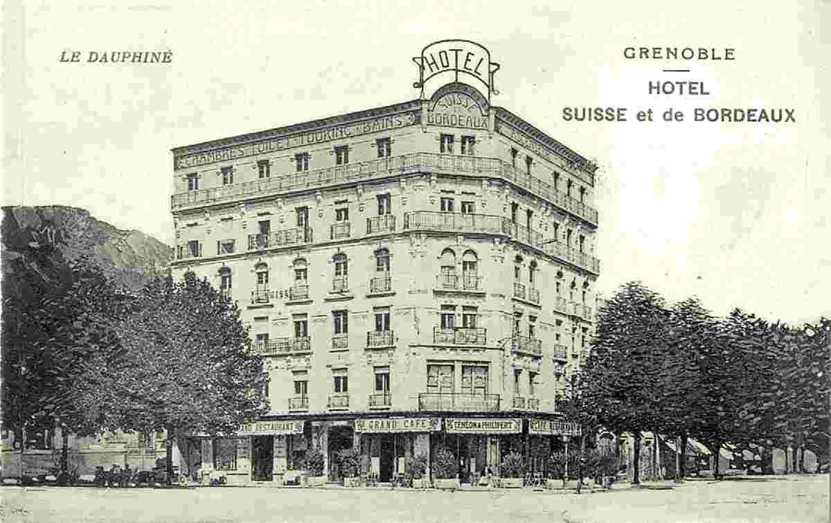Grenoble. Hôtel Suisse et de Bordeaux