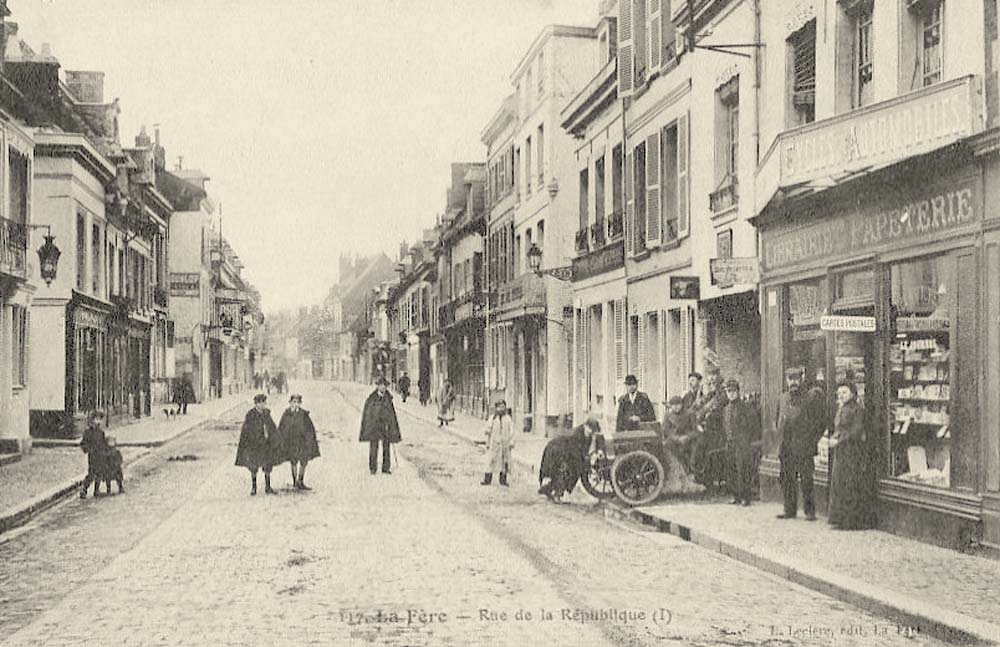 La Fère. Rue de la République, 1907