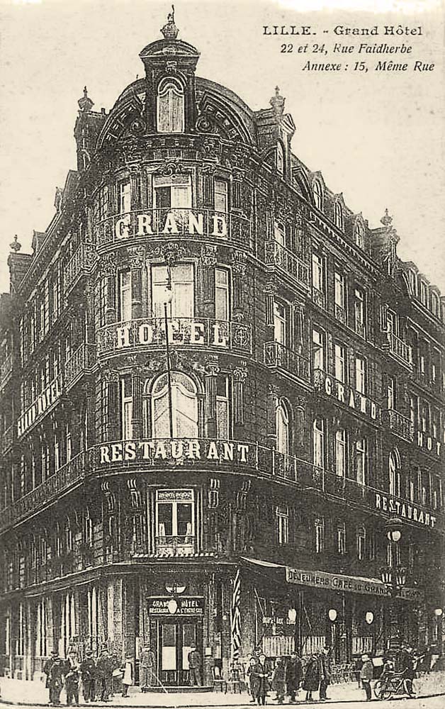 Lille. Grand Hôtel et Restaurant sur Rue Faidherbe