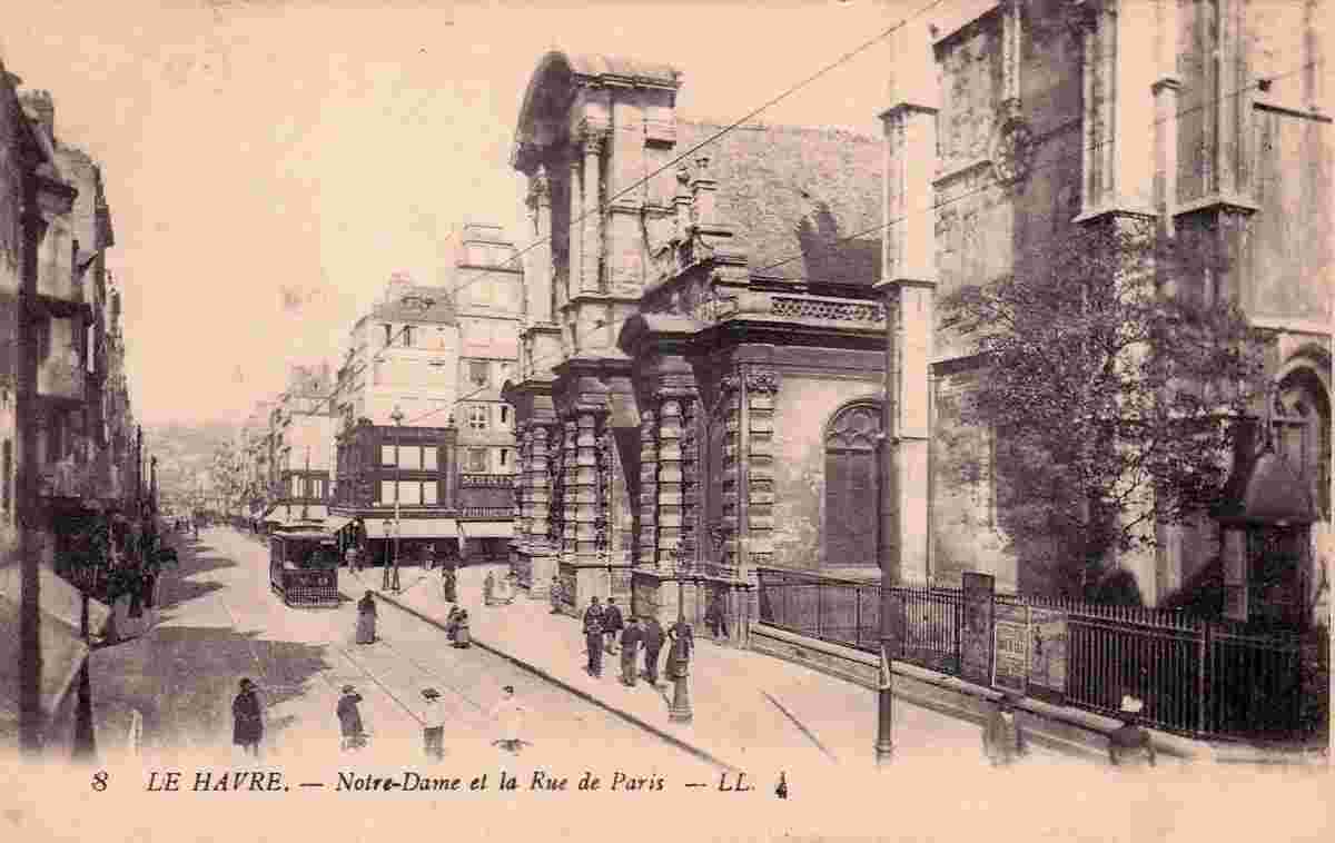Le Havre. L'Église Notre-Dame et la rue de Paris, 1910