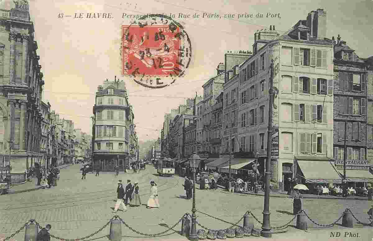 Le Havre. Perspective de la Rue de Paris, vue prise du Port