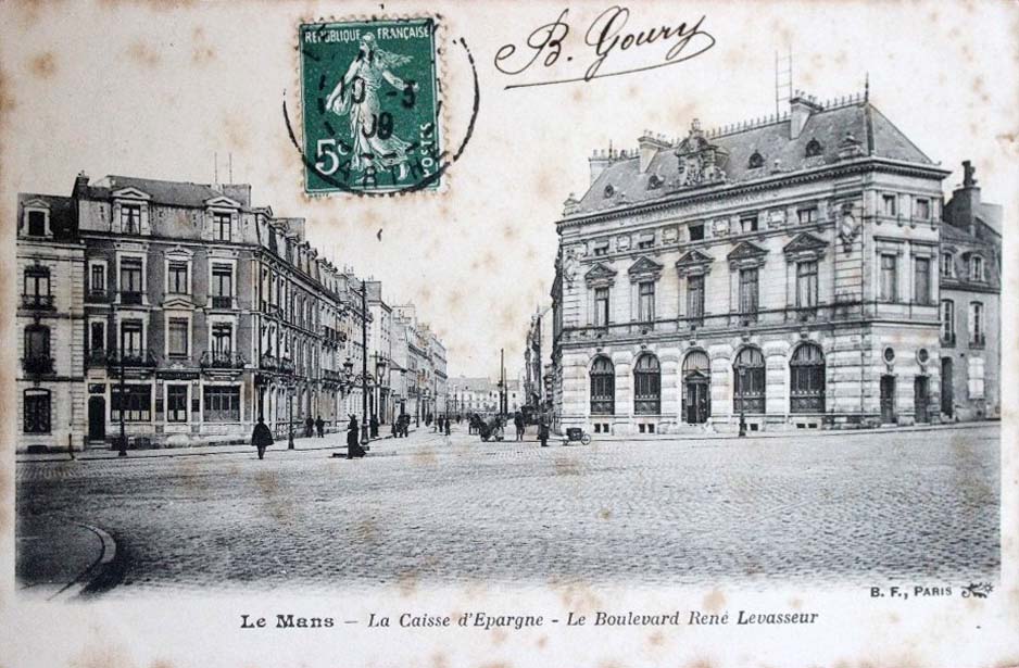 Le Mans. Caisse d'Epargne, le Boulevard René Levasseur, 1909