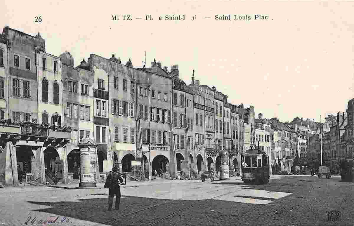 Metz. Place Saint Louis, 1920