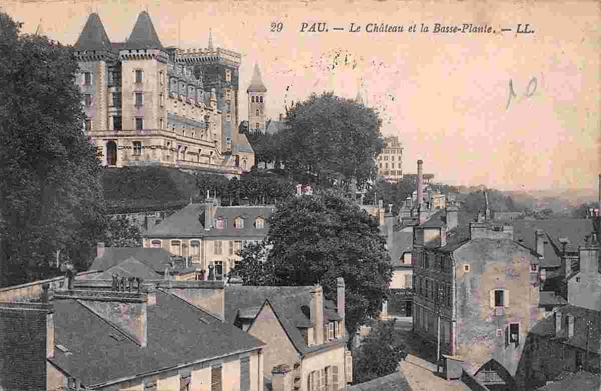 Pau. Le Château et la Basse-Plante