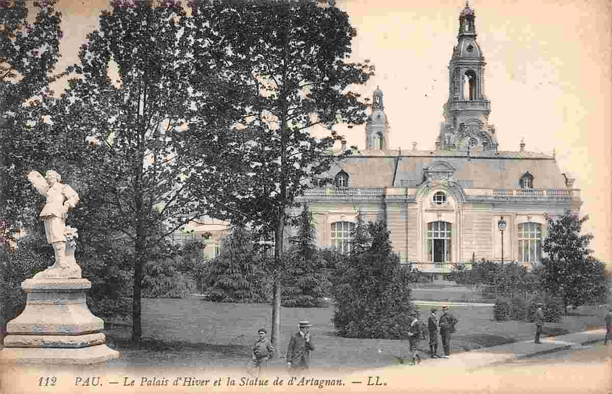 Pau. Le Palais d'Hiver et la Statue de d'Artagnan, 1908