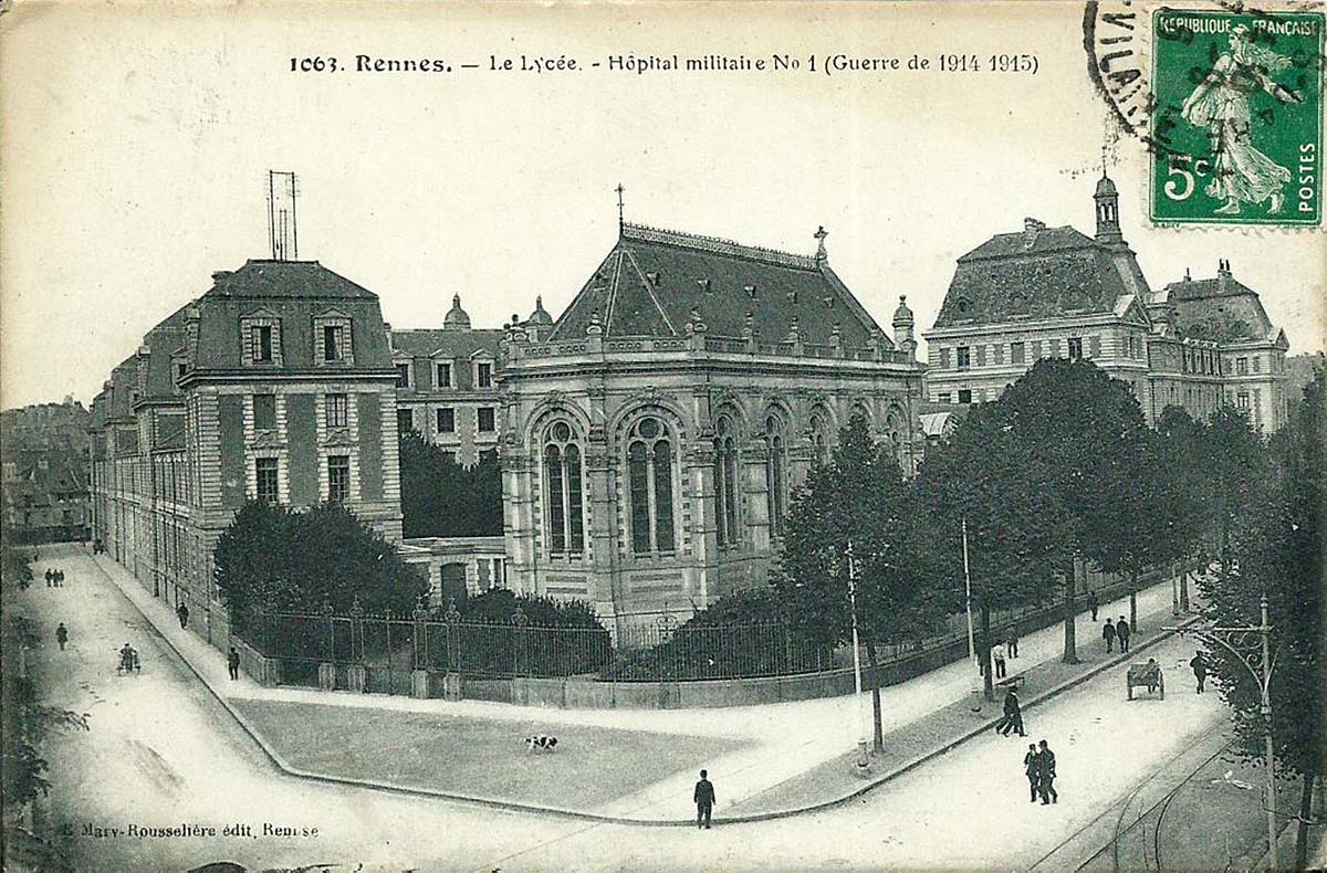 Rennes. Le Lycée - Hôpital militaire N°1 (1914-1915)