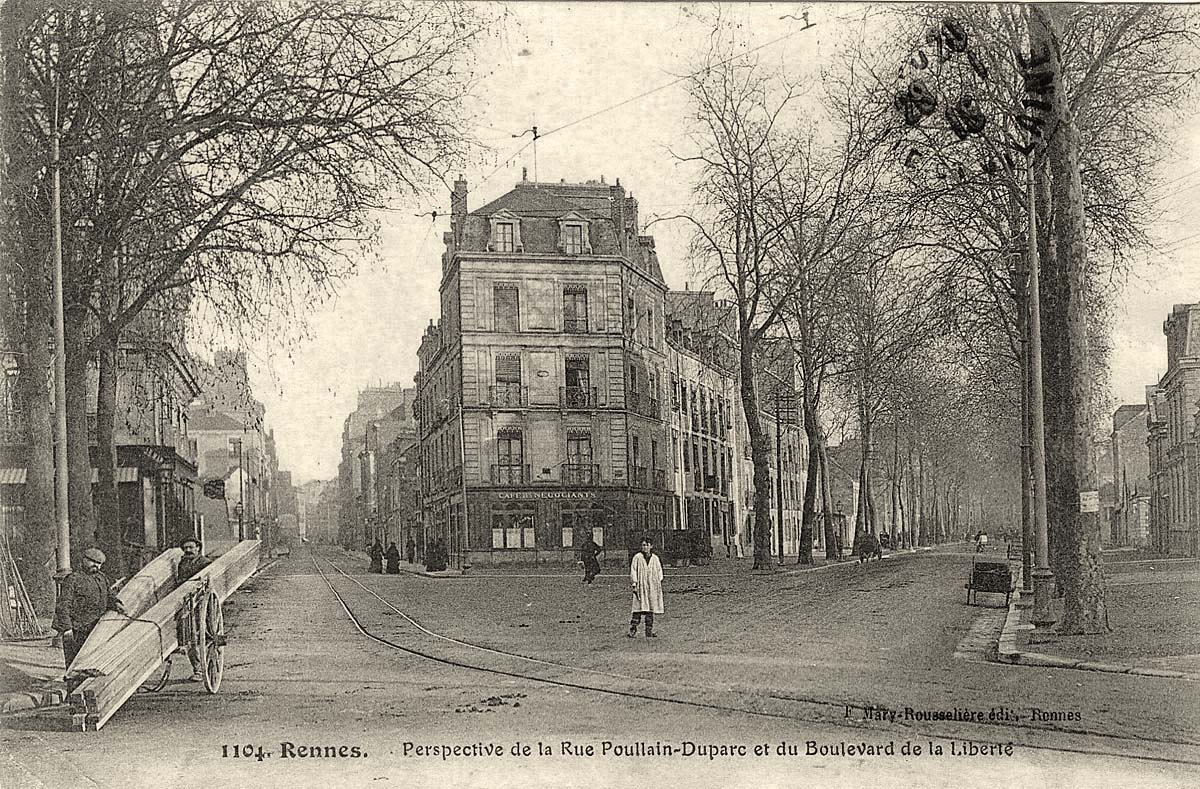 Rennes. Rue Poullain Duparc et Boulevard Liberté