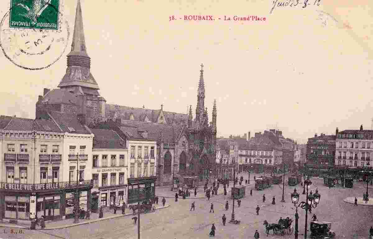 Roubaix. La Grand Place, 1912