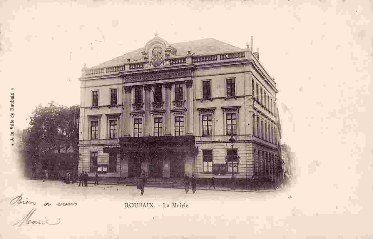 Roubaix. La Mairie, 1903