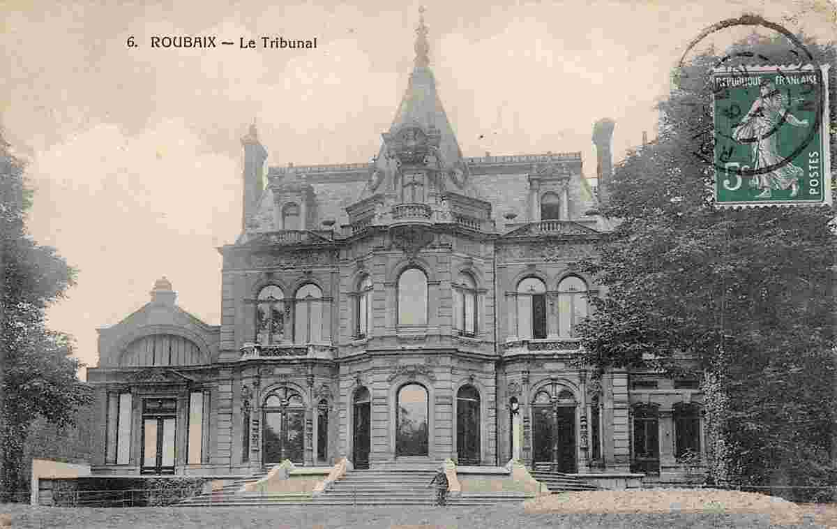 Roubaix. Le Tribunal, 1911