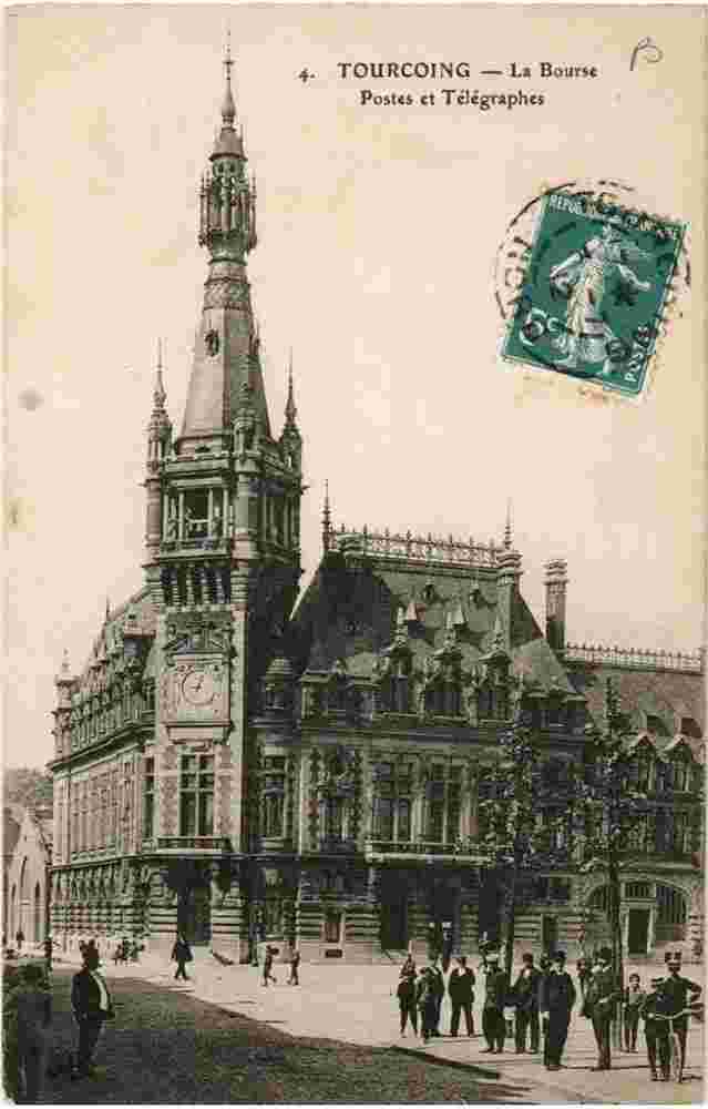 Tourcoing. La Bourse, Postes et Télégraphes, 1912