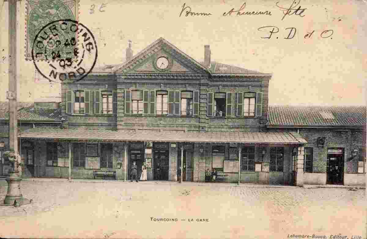 Tourcoing. La Gare, 1903