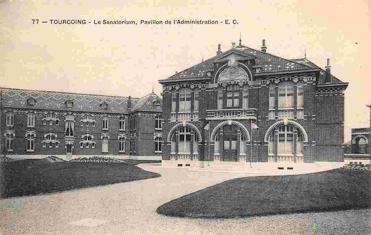 Tourcoing. Le Sanatorium, Pavillon de l'Administration